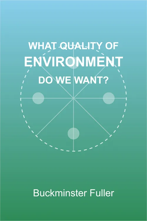 What Kind of Environment Do We Want? cover